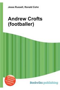 Andrew Crofts (Footballer)