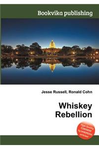 Whiskey Rebellion