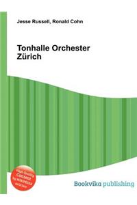 Tonhalle Orchester Zurich