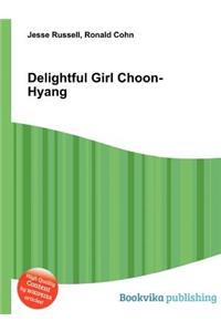 Delightful Girl Choon-Hyang