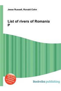 List of Rivers of Romania P