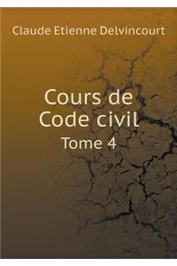 Cours de Code civil Tome 4