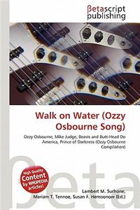 Walk on Water (Ozzy Osbourne Song)