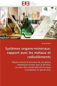 Syst?mes Organo-Min?raux