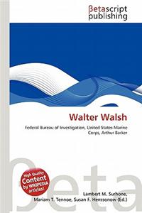 Walter Walsh
