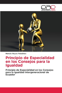 Principio de Especialidad en los Consejos para la Igualdad