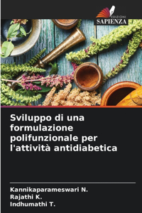 Sviluppo di una formulazione polifunzionale per l'attività antidiabetica