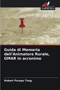 Guida di Memoria dell'Animatore Rurale, GMAR in acronimo