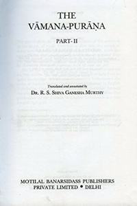 The Vamana-Purana: Volume 73, Part 2: Ancient Indian Tradition and Mythology (The Vamana-Purana: Ancient Indian Tradition and Mythology)