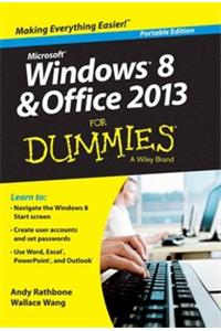 Windows 8 & Office 2013 For Dummies,Portable Ed +2Dvd Bundle