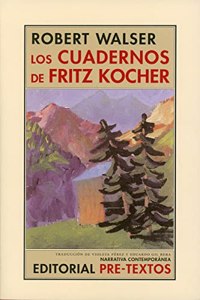Los cuadernos de Fritz Kocher/ The Notebooks of Fritz Kocher
