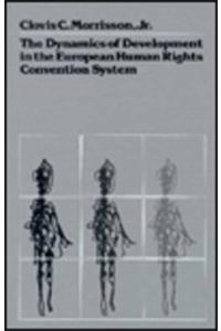 Dynamics of Development in the European Human Rights Convention System