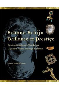Schone Schijn / Brillance Et Prestige