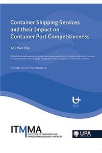 Container Shipping Services and Their Impact on Container Port Competetiveness