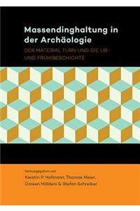Massendinghaltung in der Archäologie