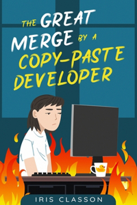 Great Merge by a Copy-Paste Developer