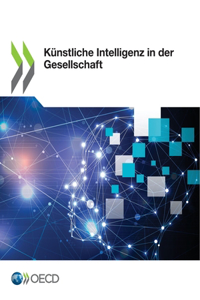 Künstliche Intelligenz in Der Gesellschaft