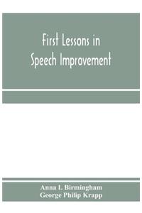 First lessons in speech improvement
