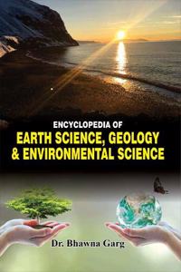 Encyclopedia Of EARTH SCIENCE, Geology and environmental science