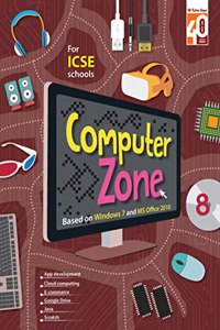 Ratna Sagar ICSE Computer Zone 8 - Computer Book For Class 8