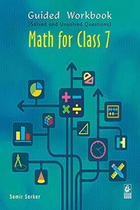 Guided Workbook: Math for Class 7