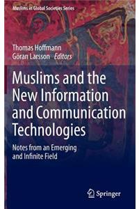 Muslims and the New Information and Communication Technologies