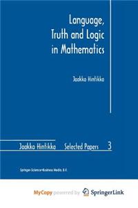 Language, Truth and Logic in Mathematics