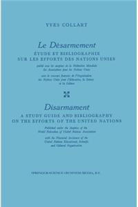 Le Désarmement / Disarmament