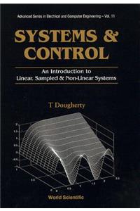 Systems and Control: An Introduction to Linear, Sampled and Nonlinear Systems