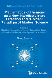 Mathematics of Harmony as a New Interdisciplinary Direction and Golden Paradigm of Modern Science