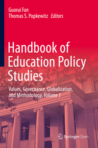 Handbook of Education Policy Studies