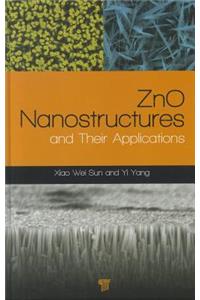 Zno Nanostructures and Their Applications