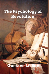 Psychology of Revolution