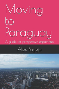 Moving to Paraguay