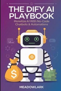 The Dify AI Playbook