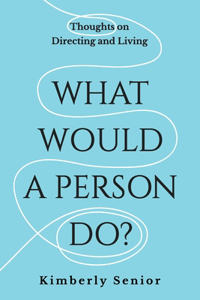 What Would a Person Do?