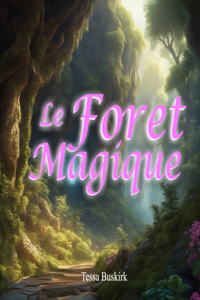 Le Foret Magique