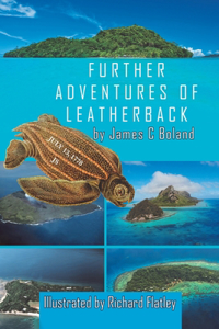 Further Adventures of Leatherback