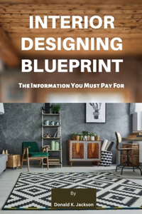 Interior Designing Blueprint