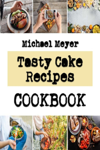 Tasty Cake Recipes