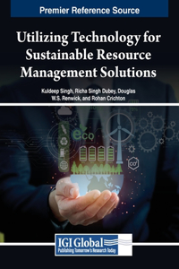 Utilizing Technology for Sustainable Resource Management Solutions