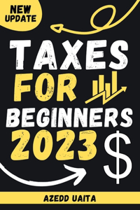 Taxes for Beginners 2023