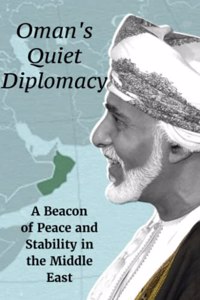 Oman's Quiet Diplomacy