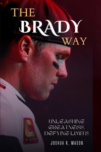The Brady Way