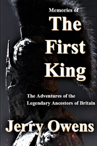 Memories of The First King