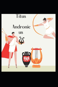 Titus Andronicus Illustrated