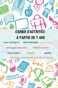 Cahier d'activités A partir de 7 ans