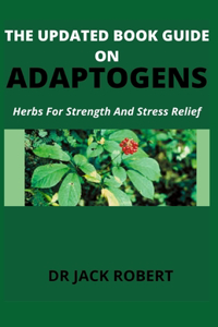 The Updated Book Guide on Adaptogens