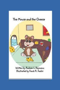 Mouse and the Cheese