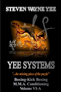 Yee Systems Volume VI-A